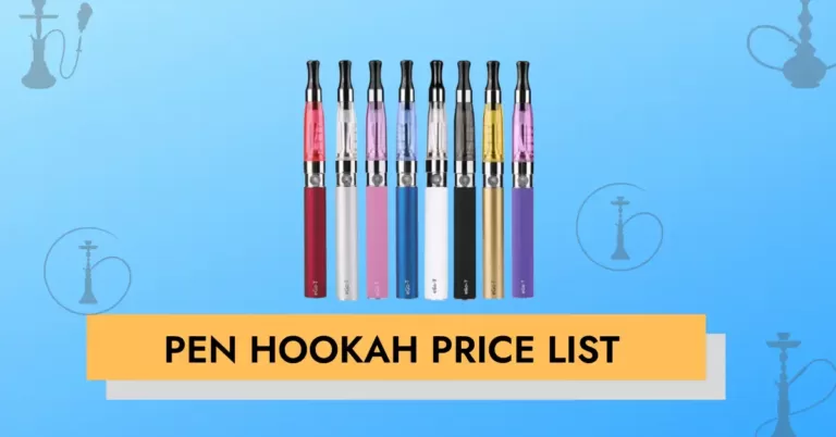 Pen Hookah Price lists for indians